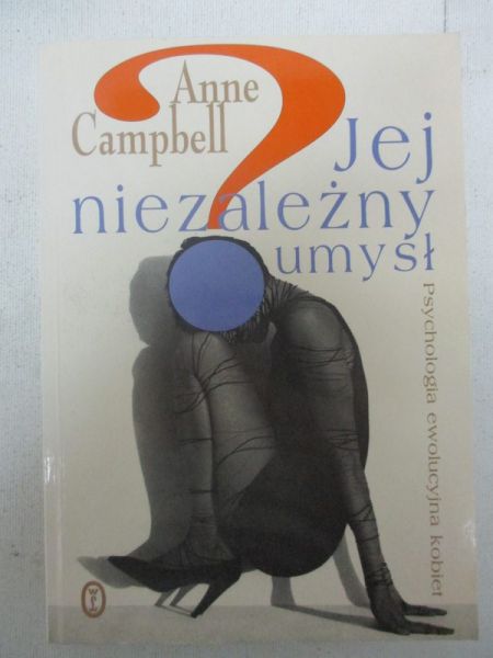 Campbell Anne - Jej niezależny umysł