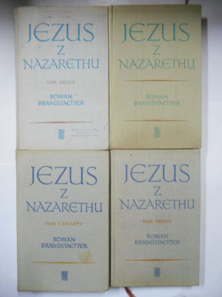 Brandstaetter Roman - Jezus z Nazarethu. Tom I-IV