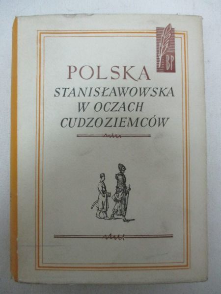 Polska stanisławowska w oczach cudzoziemców, tom II