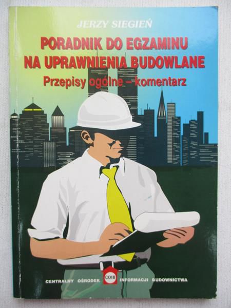 Poradnik do egzaminu na uprawnienia budowlane