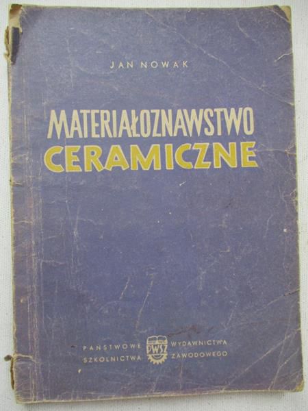 Nowak Jan - Materiałoznawstwo chemiczne