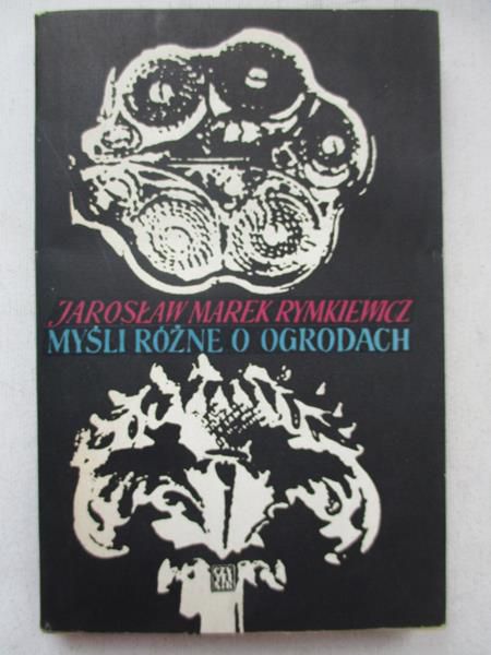 Myśłi rózne o ogrodach
