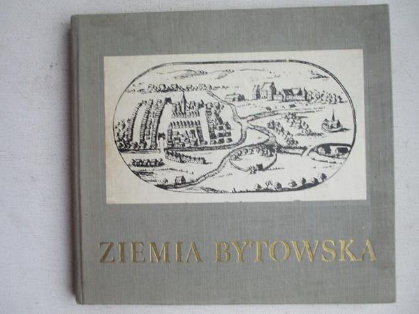 Jan Skrabowski (red.) - Ziemia bytowska