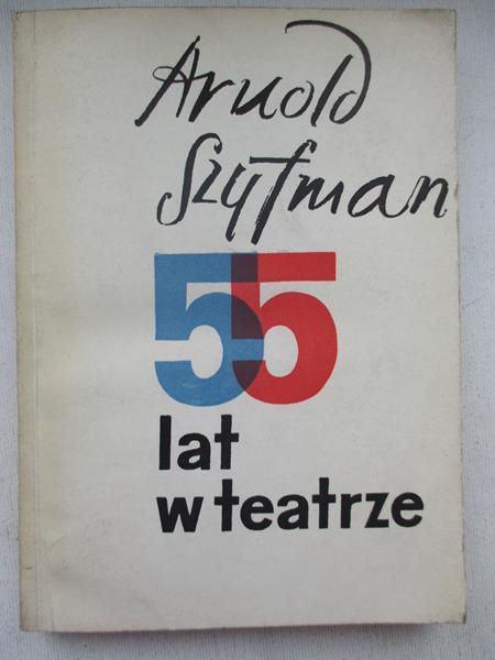55 lat w teatrze