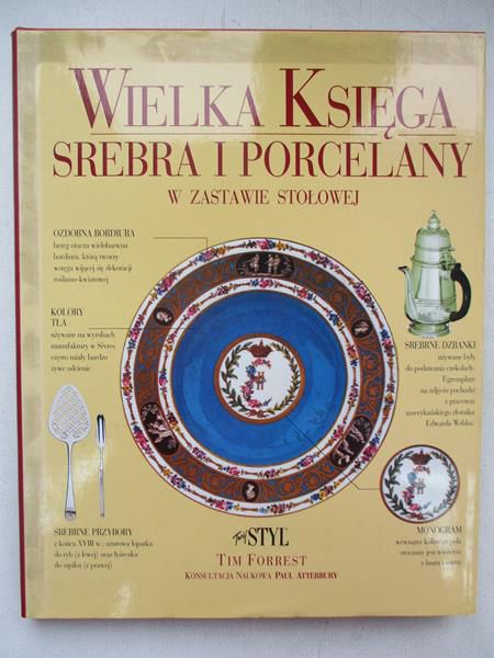 Wielka księga srebra i porcelany