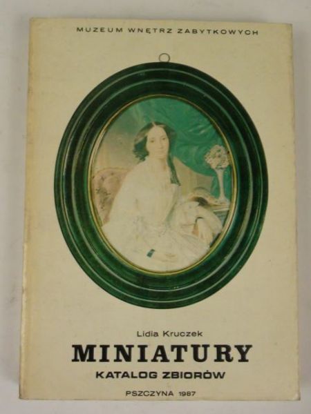 Miniatury, płaskorzeźby i sylwetki XVI-XX wieku