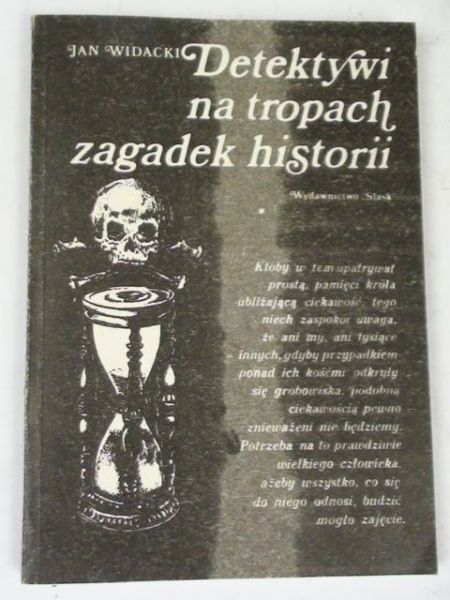 Detektywi na tropach zagadek historii