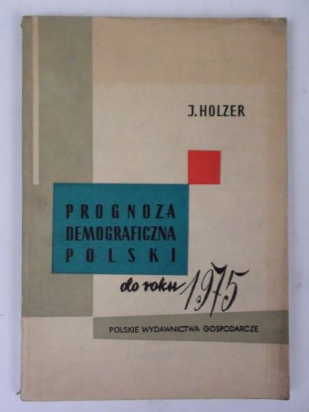 Prognoza demograficzna Polski na lata 1960-1975 według województw