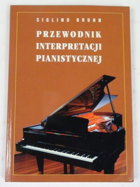 Przewodnik interpretacji pianistycznej