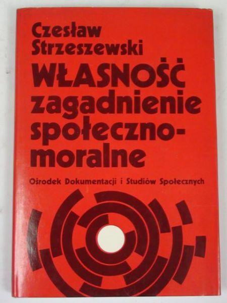 Własność: zagadnienie społeczno-moralne