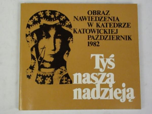 Tyś naszą nadzieją
