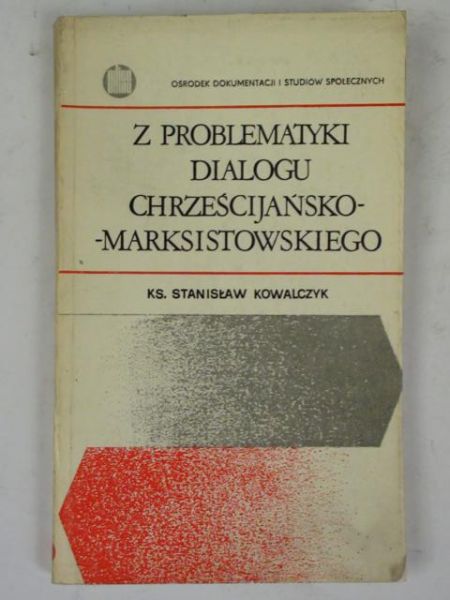 Z problematyki dialogu chrześcijańsko-marksistowskiego