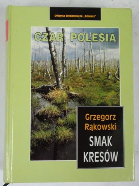 Smak Kresów. Czar Polesia