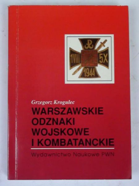 Krogulec Grzegorz - Warszawskie odznaki wojskowe i kombatanckie