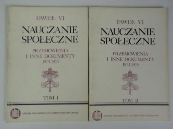 Paweł VI  -  Nauczanie społeczne. Przedmówienia i inne dokumenty 1974-1975, t. I-II