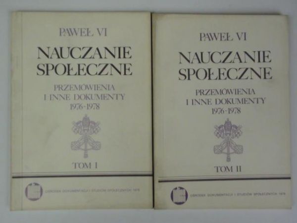Paweł VI  -  Nauczanie społeczne. Przedmówienia i inne dokumenty 1976-1978, t. I-II