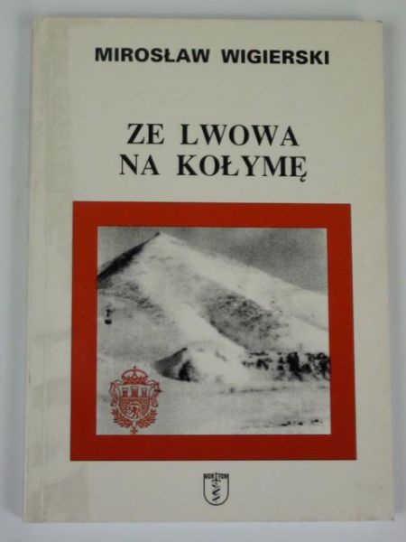 Ze Lwowa na Kołymę
