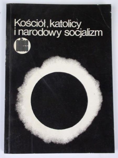 Gotto ,    - Kościół, katolicy i narodowy socjalizm
