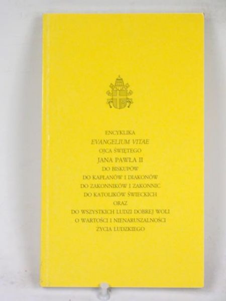Encyklika Evangelium Vitae Ojca Świętego Jana Pawła II