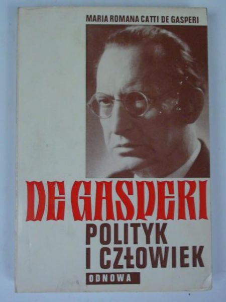 De . Polityk i człowiek