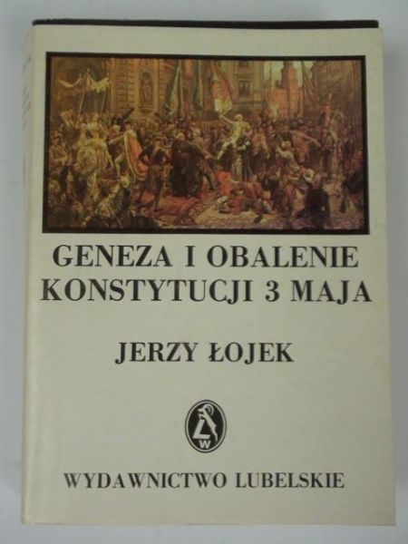 Geneza i obalenie Konstytucji 3 Maja