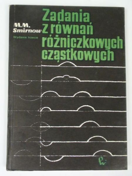 Zadania z równań różniczkowych cząstkowych
