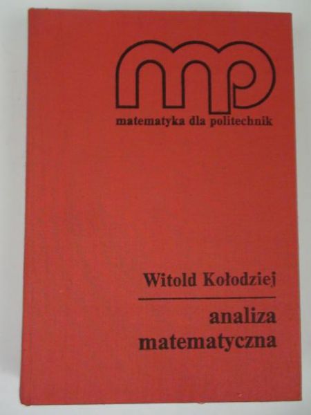 Kołodziej Witold - Analiza matematyczna