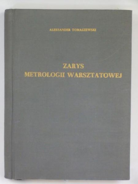 Zarys metrologii warsztatowej