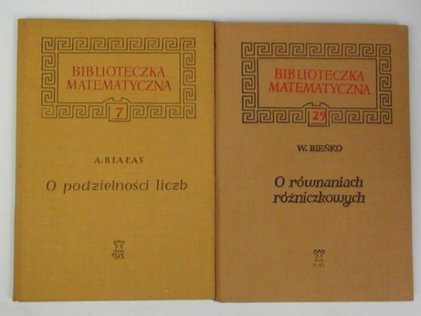 Białas A.,   - O podzielności liczb / O równaniach różniczkowych