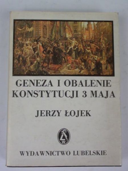 Geneza i obalenie Konstytucji 3 Maja