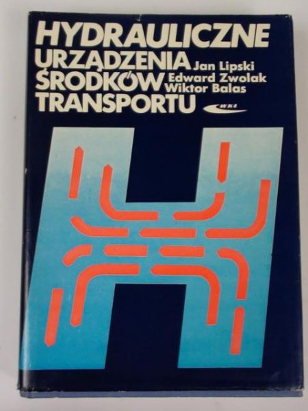 Lipski J.,   - Hydrauliczne urządzenia środków transportu
