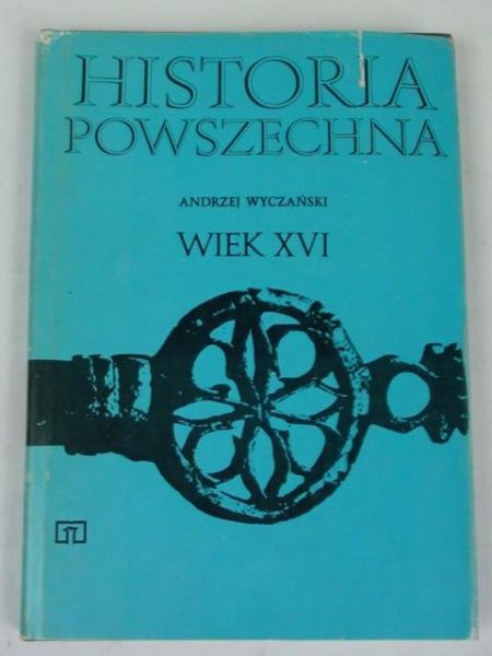 Historia powszechna: wiek XVI