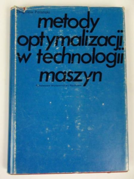 Metody optymalizacji w technologii maszyn