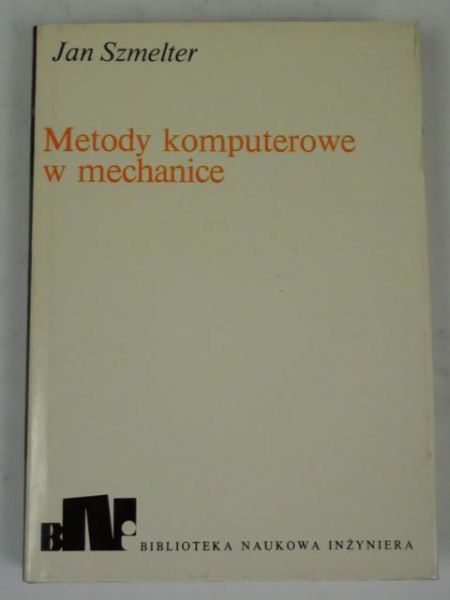 Metody komputerowe w mechanice