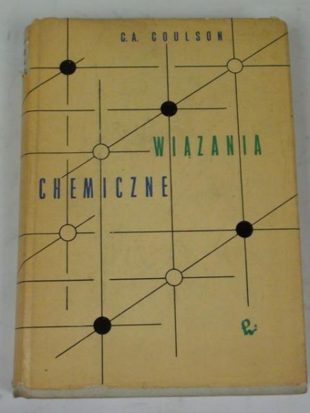 Coulson C. A. - Wiązania chemiczne