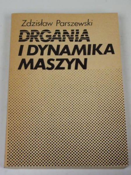 Drgania i dynamika maszyn