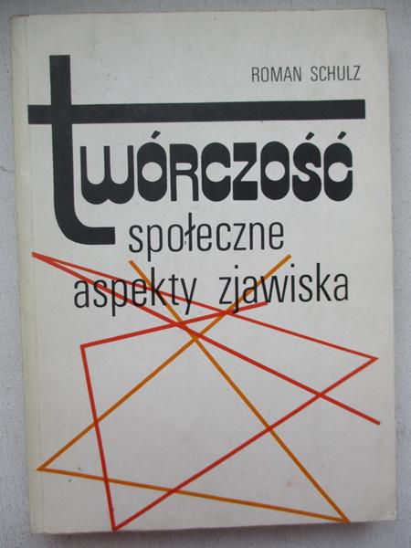 Twórczość. Społeczne aspekty zjawiska