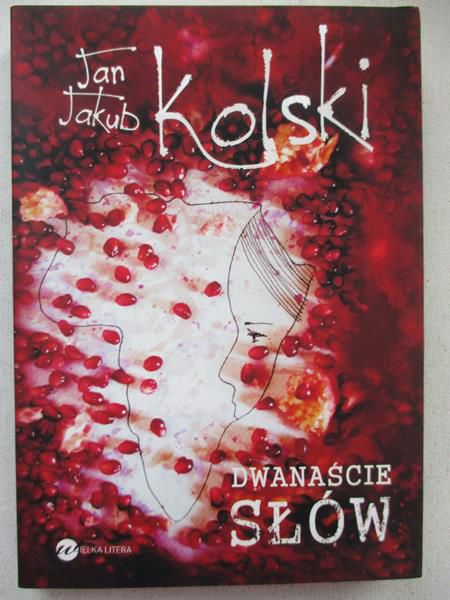 Jan Kakub Kolski - Dwanaście słów