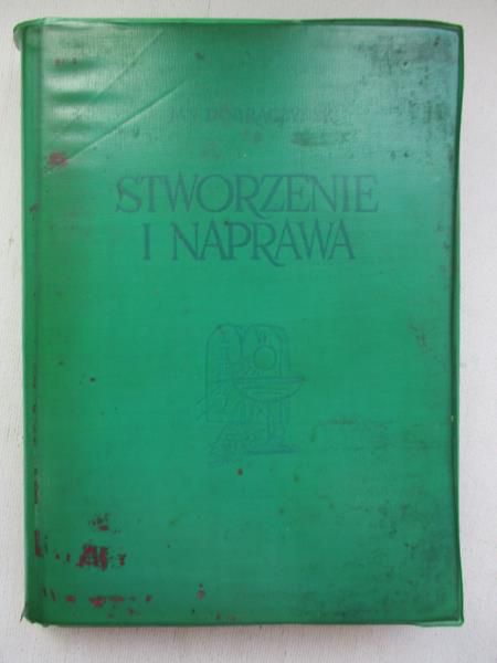 Dobraczyński Jan - Stworzenie i naprawa