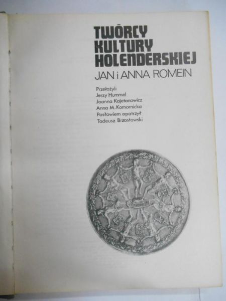 Romein Jan - Twórcy kultury holenderskiej