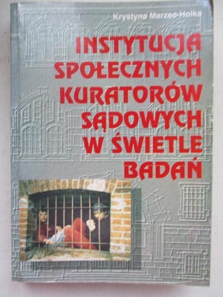 Instytucja społecznych kuratorów sądowych w świetle badań