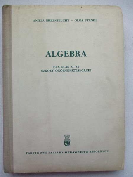 Algebra dla klas X-XI szkoły ogólnokształcącej