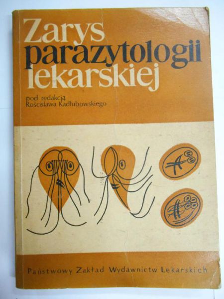 Zarys parazytologii lekarskiej