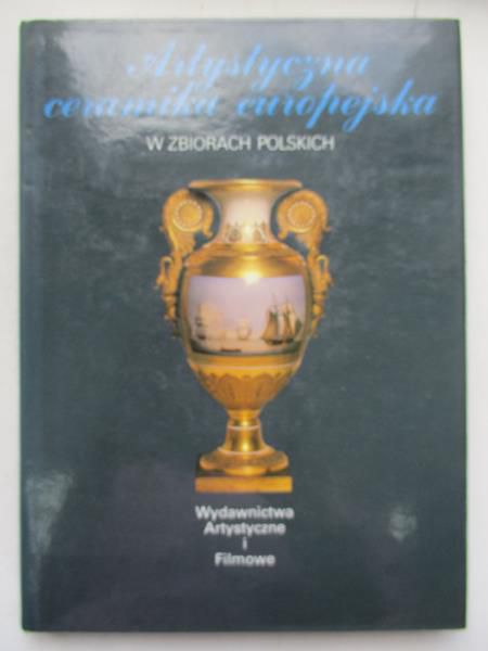 Artystyczna ceramika europejska
