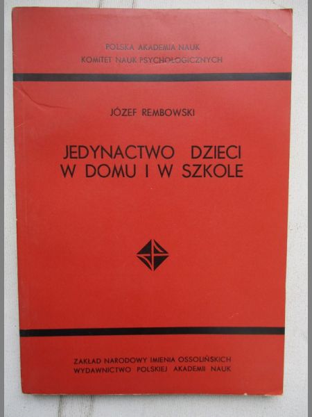 Jedynactwo dzieci w domu i w szkole