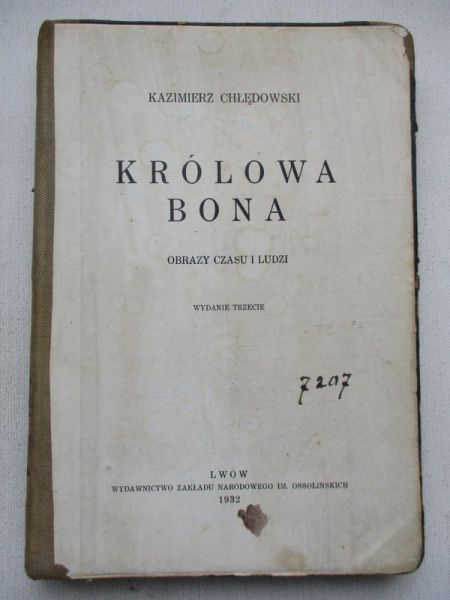 Królowa Bona, 1932 r.