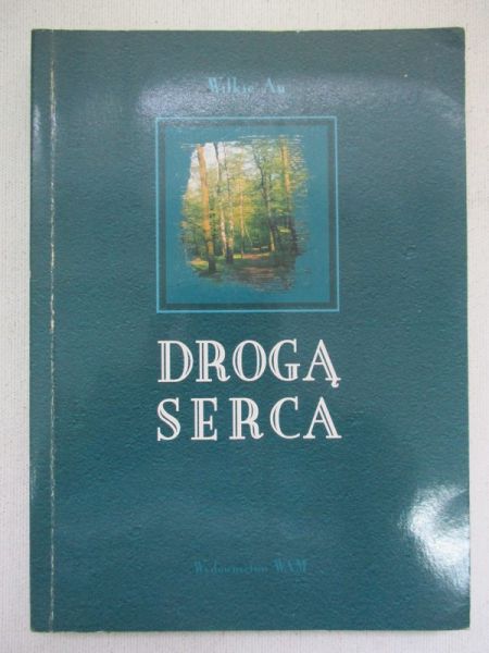 Au Wilkie - Drogą serca