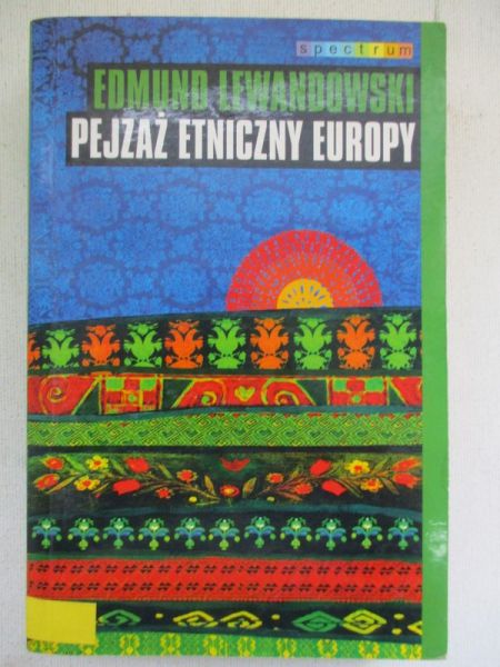 Lewandowski Edmund - Pejzaż etniczny Europy