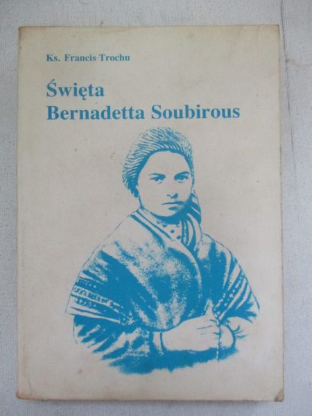 Święta Bernadetta Soubirous