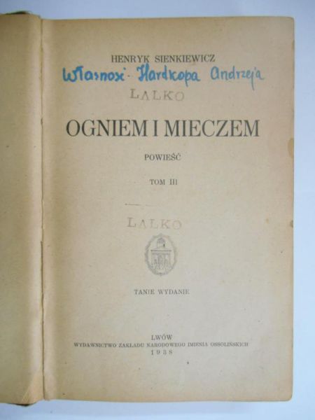 Ogniem i mieczem. Tom III, 1938 r.